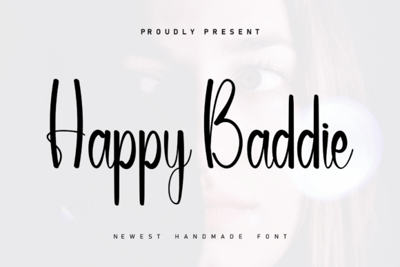 Happy Baddie: A Charming Handwritten Font for Crafters