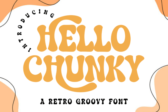 Hello Chunky: A Graceful Script Font for Modern Publications
