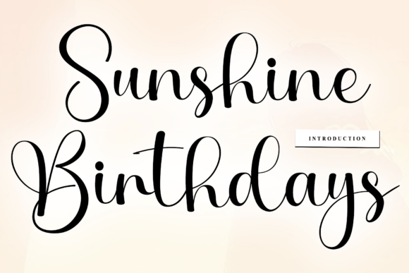Sunshine Birthdays: A Font That Builds a Calmer Reading Experience