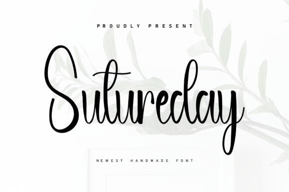 Sutureday: The Script Font That Breathes Casual Confidence