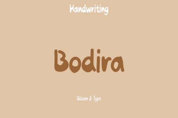 Transform Your Brand with Bodira: A Charming Handwritten Font